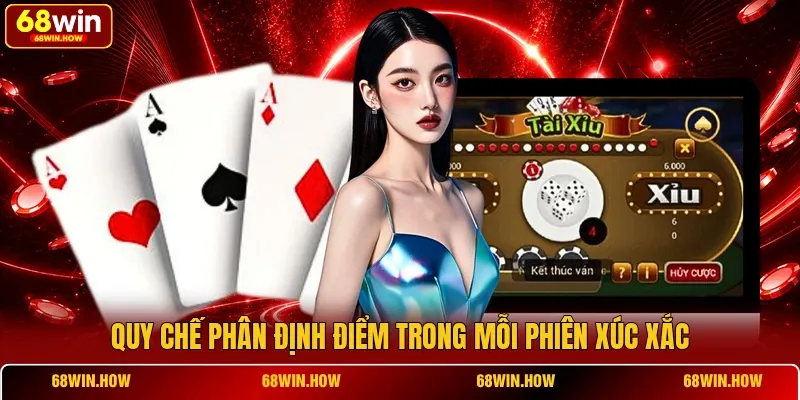 Quy chế phân định điểm trong mỗi phiên xúc xắc